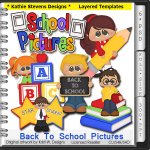 Back To School Pictures Layered Templates - CU