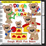 Dough Much Fun Bears Clipart - CU